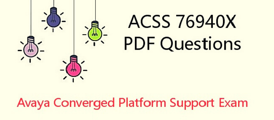Real Avaya 76940X Dumps Approved 76940X Questions Answers